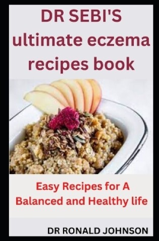 Cover of DR SEBI'S ultimate eczema recipes book