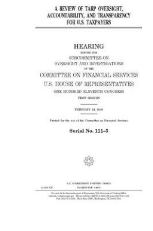 Cover of A review of TARP oversight, accountability, and transparency for U.S. taxpayers