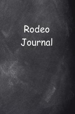 Book cover for Rodeo Journal Chalkboard Design