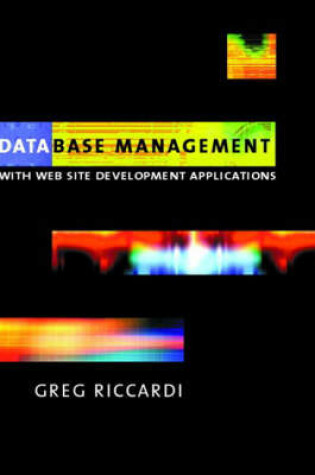 Cover of Database Management:With Website Development Applications with        Modern Systems and Design