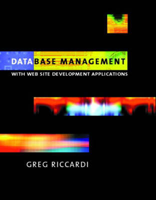 Book cover for Database Management:With Website Development Applications with        Modern Systems and Design