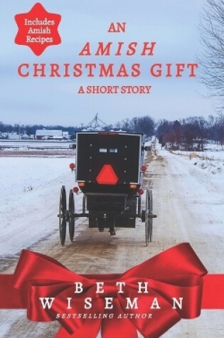 Cover of An Amish Christmas Gift (Short Story)