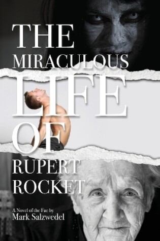Cover of The Miraculous Life of Rupert Rocket