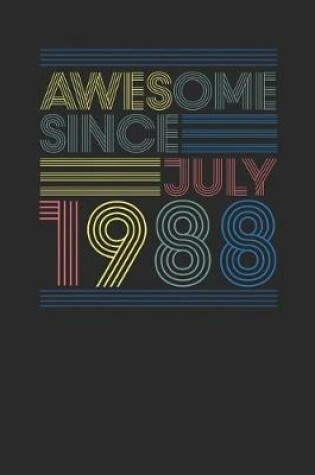 Cover of Awesome Since July 1988