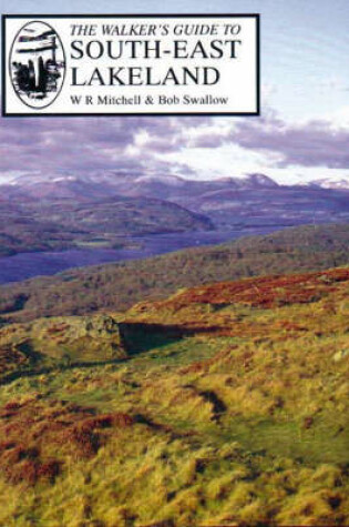 Cover of The Walker's Guide to South-east Lakeland