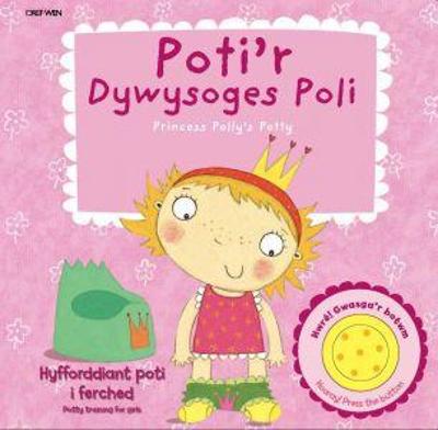 Book cover for Poti'r Dywysoges Poli/Princess Polly's Potty