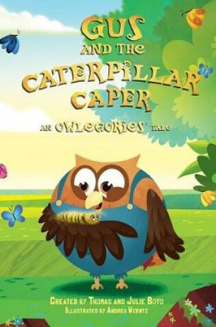 Cover of Gus and the Caterpillar Caper