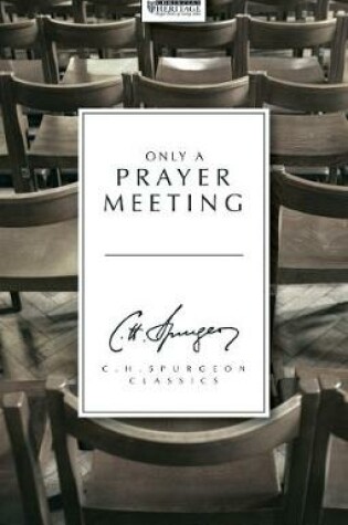 Cover of Only a Prayer Meeting