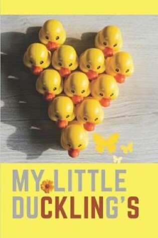 Cover of My Little Ducklings