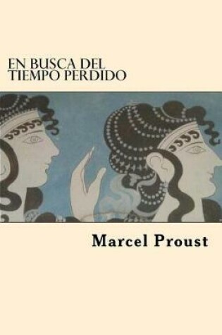 Cover of En Busca del Tiempo Perdido (Spanish Edition)