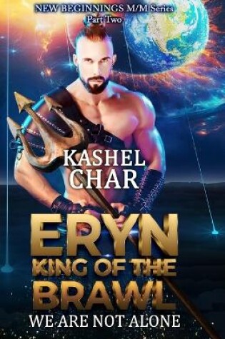 Cover of Eryn King of the Brawl - Original Version