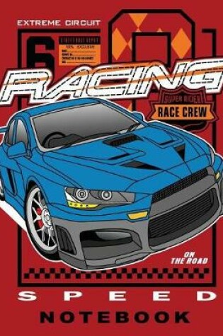 Cover of Extreme Circuit Racing 8."5 x 11" Notebook