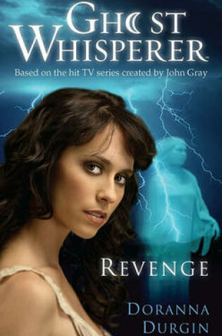 Cover of Ghost Whisperer: Revenge