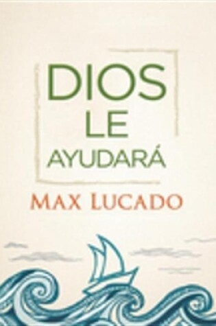 Cover of Dios Le Ayudará