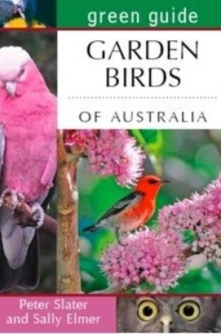 Cover of Green Guide Garden Birds of Australia