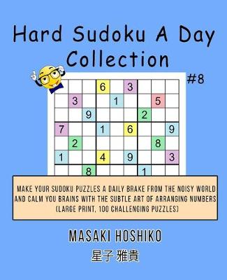 Book cover for Hard Sudoku A Day Collection #8