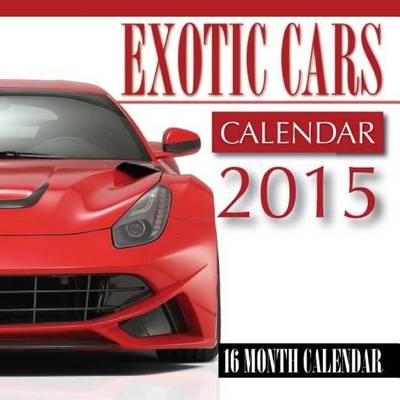 Book cover for Exotic Cars Calendar 2015