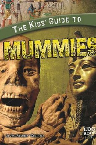 Cover of The Kids' Guide to Mummies