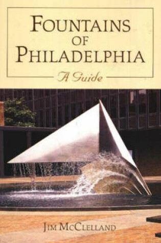 Cover of Fountains of Philadelphia