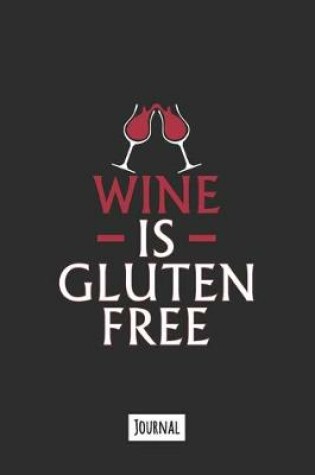 Cover of Wine Is Gluten Free