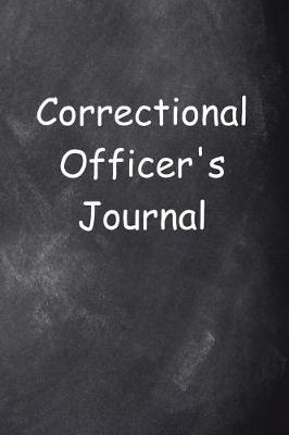 Cover of Correctional Officer's Journal Chalkboard Design