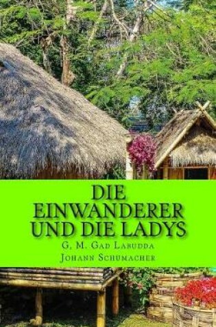 Cover of Die Einwanderer Und Die Ladys