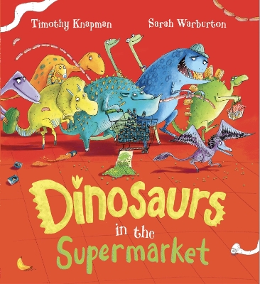 Book cover for Dinosaurs in the Supermarket!
