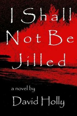 Cover of I Shall Not Be Jilled