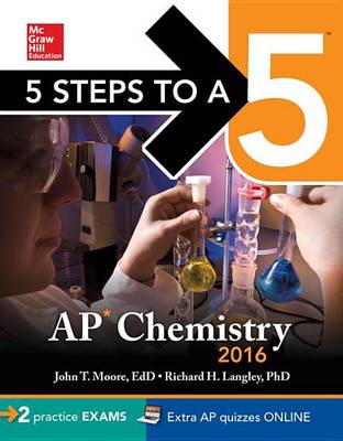 Cover of 5 Steps to a 5 AP Chemistry 2016