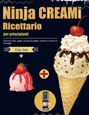 Cover of Ricettario Ninja CREAMi per principianti