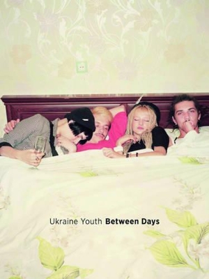 Book cover for Ukranian Youth, Between Days