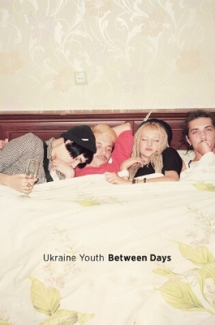 Cover of Ukranian Youth, Between Days