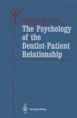 Cover of The Psychology of the Dentist-Patient Relationship