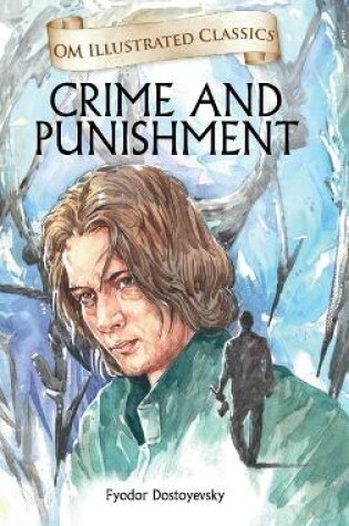 Cover of Crime and Punishment-Illustrated Classics