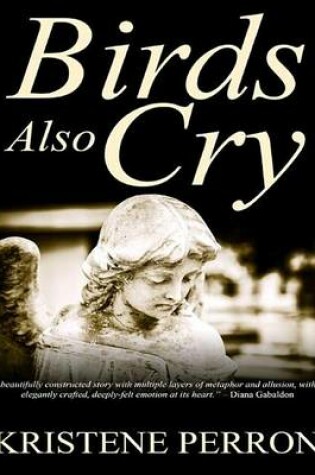Cover of Birds Also Cry