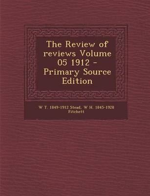 Book cover for Review of Reviews Volume 05 1912