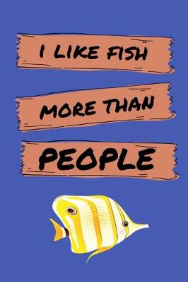 Book cover for I like Fish More Than People