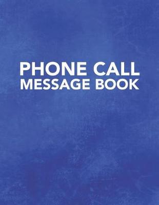 Book cover for Phone Call Message Book