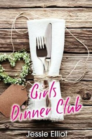 Cover of Girls Dinner Club