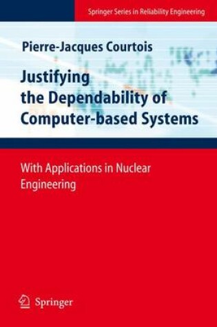 Cover of Justifying the Dependability of Computer-based Systems