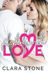 Book cover for Flirting With Love