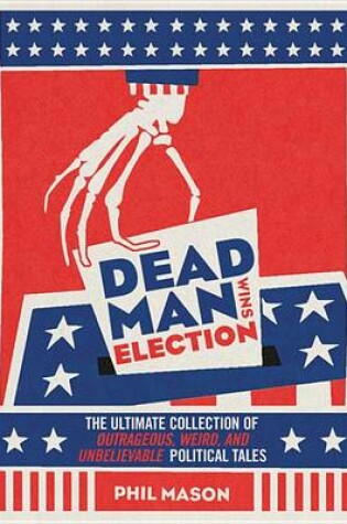 Cover of Dead Man Wins Election