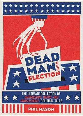 Book cover for Dead Man Wins Election