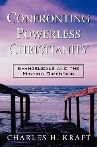 Cover of Confronting Powerless Christianity