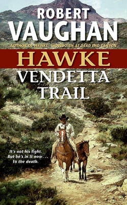 Book cover for Hawke, Vendetta Trail