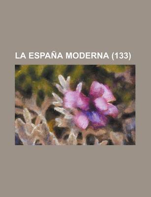 Book cover for La Espana Moderna (133 )