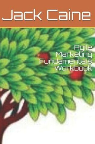 Cover of Agile Marketing Fundamentals Workbook