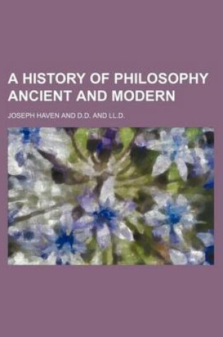 Cover of A History of Philosophy Ancient and Modern