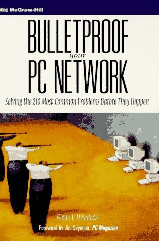 Cover of Bulletproof Your PC Network