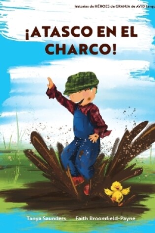 Cover of ¡Atasco en el Charco!